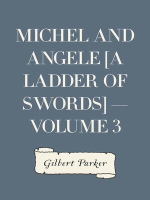 cover image of Michel and Angele [A Ladder of Swords] — Volume 3